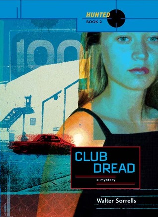 Club Dread (Hunted, #2)