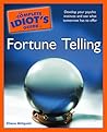 The Complete Idiot's Guide to Fortune Telling