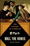 Roll the Bones: T...