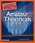 The Complete Idiot's Guide to Amateur Theatricals