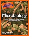 The Complete Idiot's Guide to Microbiology
