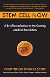 Stem Cell Now: A ...