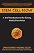 Stem Cell Now by Christopher Thomas Scott