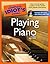 The Complete Idiot's Guide to Playing Piano