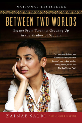 Between Two Worlds: Escape from Tyranny: Growing Up in the Shadow of Saddam (Paperback)