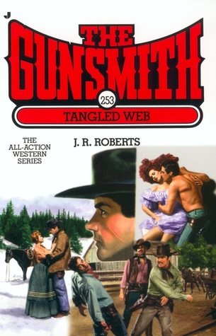 Tangled Web (The Gunsmith, #253)