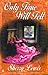 Only Time Will Tell by Sherry Lewis