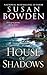House of Shadows