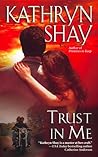 Trust In Me by Kathryn Shay