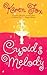 Cupid's Melody (Magical Lov...