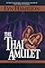 The Thai Amulet (Lara McClintoch Archeological Mystery, #7)