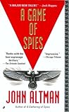 A Game of Spies by John Altman