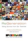 ReGeneration: Telling Stories from Our Twenties