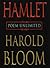 Hamlet by Harold Bloom