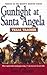 Texas Tracker Book #4: Gunfight at Santa Angela