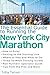 The Essential Guide to Running the New York City Marathon by Toby Tanser