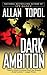 Dark Ambition