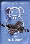 Monkeewrench by P.J. Tracy
