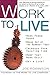 Work to Live