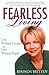 Fearless Living by Rhonda Britten Fearless Living by Rhonda Britten