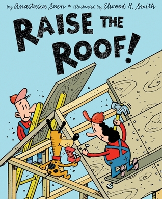 Raise the Roof! (Hardcover)