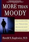 More Than Moody: Recognizing and Treating Adolescent Depression