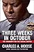 Three Weeks in October The ...