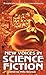 New Voices In Science Fiction