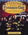 Cooking With the Firehouse Chef