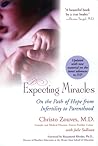 Expecting Miracles: On the Path of Hope from Infertility to Parenthood Expecting Miracles: On the Path of Hope from Infertility to Parenthood