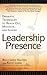 Leadership Presence by Belle Linda Halpern