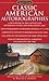 Classic American Autobiographies