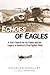 Echoes of Eagles: A Son's Search for His Father and the Legacy of America's First Fighter Pilots