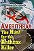 Amerithrax: The Hunt for th...