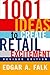 1001 Ideas to Create Retail Excitement, Revised Edition (2003)