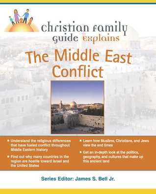 Christian Family Guide Explains the Middle East Conflict