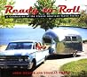 Ready to Roll: A Celebration of the Classic American Travel Trailer Ready to Roll: A Celebration of the Classic American Travel Trailer