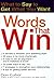 Words That Win: What to Say...