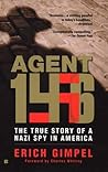 Agent 146: The True Story of a Nazi Spy in America