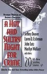 A Hot And Sultry Night For Crime