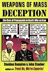 Weapons of Mass Deception: The Uses of Propaganda in Bush's War on Iraq