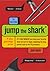 Jump the Shark by Jon Hein