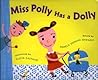 Miss Polly Has a Dolly
