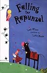 Falling for Rapunzel by Leah Jean Wilcox
