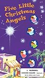 Five Little Christmas Angels Five Little Christmas Angels