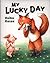 My Lucky Day by Keiko Kasza