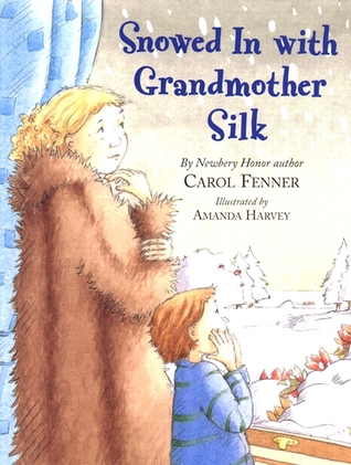 Snowed in with Grandmother Silk (Hardcover)