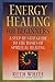 Energy Healing for Beginner...