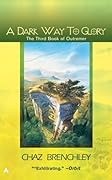 A Dark Way To Glory