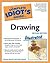 The Complete Idiot's Guide to Drawing